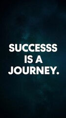 Fototapeta premium Success is a journey colorful background and text (T-shirt Design Motivational Quote, Illustration ,Typography)