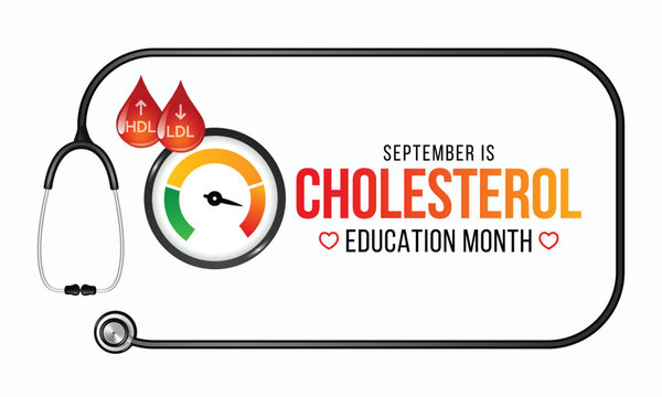 National Cholesterol Education month is observed every year during September, to raise awareness about cardiovascular disease, cholesterol, and stroke. Vector illustration