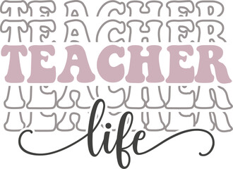 teacher life