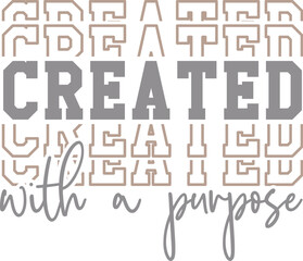 Created with a purpose