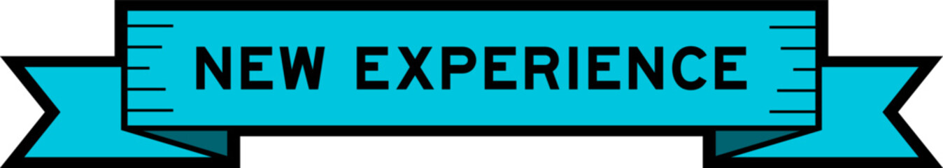 Ribbon label banner with word new experience in blue color on white background