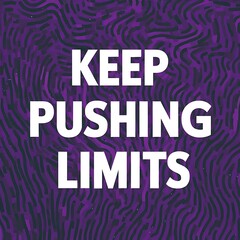 Keep pushing your limits colorful background and text (T-shirt Design Motivational Quote, Illustration ,Typography)