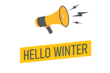 hello winter button, banner, label, template for website. hello winter text with colorful megaphone icon
