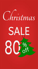 80% off. Card for Christmas promotion. Tree drawing with Christimas Sale description and discount value. Red background