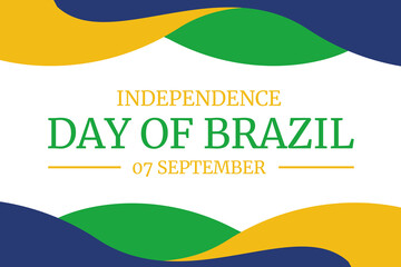 Independence Day of Brazil Celebrating Brazil's Liberation, Cultural Heritage, and National Pride on September 7th