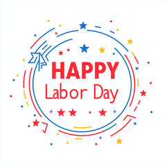 Vector flat style logo design with the words "HAPPY LABOR DAY" and stars around, using American flag colors