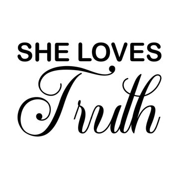 she loves fruth black letter quote