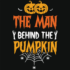 The man behind the pumpkin halloween day 31 October witch boo typography or graphics tshirt design