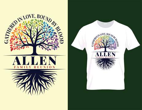 Gathered in love bound by blood allen family reunion tshirt design vector graphics