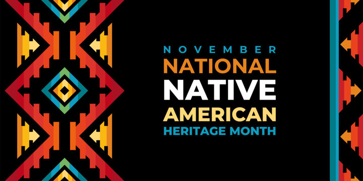 Native american heritage month greeting. Vector banner, poster, card, content for social media with text Native american heritage month, november. Black background with native ornament tribal pattern