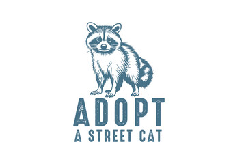Adopt a street cat, Vintage Funny Sarcastic Raccoon SVG T shirt design © h