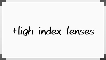 High index lenses のホワイトボード風イラスト