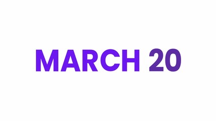 20th March calendar icon animation. Alpha matte with transparent background 4K resolution.
