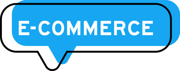 Speech banner and blue shade with word e-commerce on white background