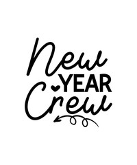 Obraz premium Happy New Year SVG Bundle, New Year SVG, New Year Shirt, New Year Outfit svg, Hand Lettered SVG, New Year Sublimation, Cut File Cricut