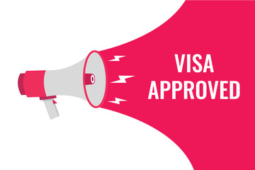 visa approved button, banner, label, template for website. visa approved text with colorful megaphone icon
