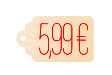 Handwritten price tag of 5,99 euros. Black friday concept.