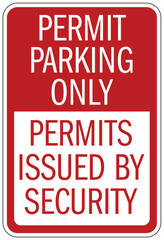 Parking permit signs permit issued by security