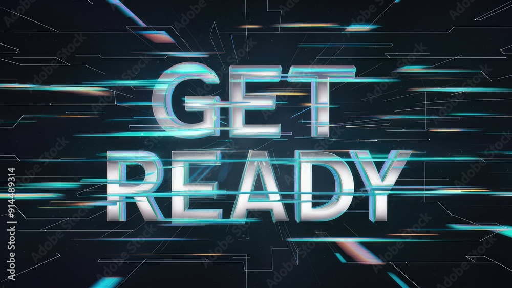 Poster 3d rendering of get ready text with technological glitch effects and screen interference patterns