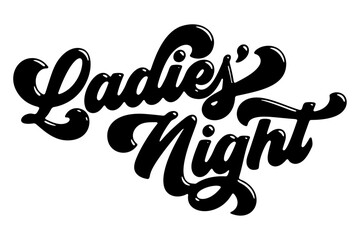 Words ‘Ladies’ Night’ written in stylized retro bubble script lettering