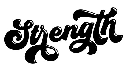 Word ‘Strength’ written in stylized retro bubble script lettering