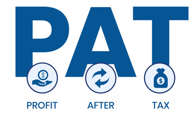 PAT - Profit After Tax acronym, business concept background