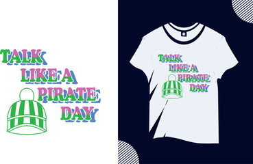 talk like a pirate day vector trendy word t shirt design