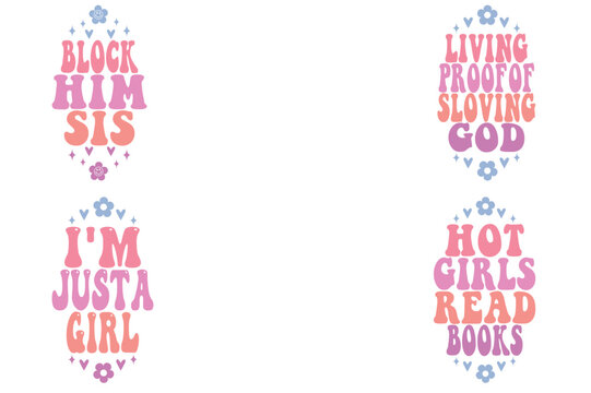 Block Him Sis, living proof of s loving god, I'm just a Girl, Hot Girls Read Books keychain designs