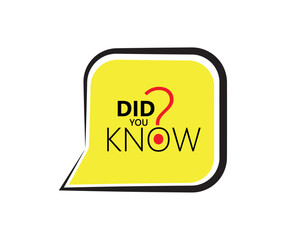 did you know	