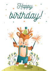 Childrens cute greeting card. A jolly deer with a festive hat and sparklers in hand celebrates a happy birthday.