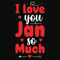 I love you jaan so much happy love days typography or graphics tshirt design