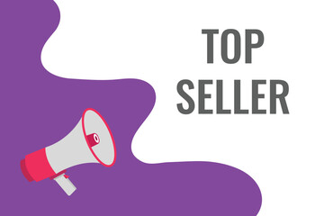 top seller button, banner, label, template for website. top seller text with colorful megaphone icon
