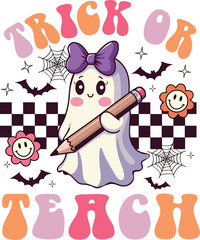 Trick Or Teach Teacher Halloween SVG
