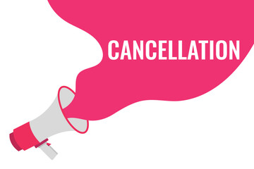 cancellation button, banner, label, template for website. cancellation text with colorful megaphone icon
