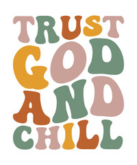 TRUST GOD AND CHILL Groovy svg bundle, Love your self svg, hippie svg, aesthetic svg, Mental health metters scginspirational svg, motivational svg, Trendy smiley