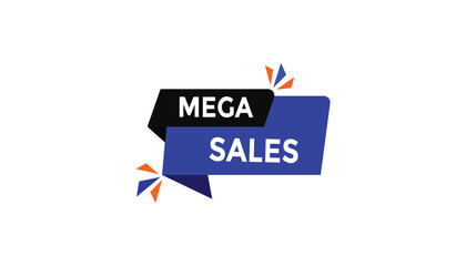 Mega sales button web banner templates. Vector Illustration 