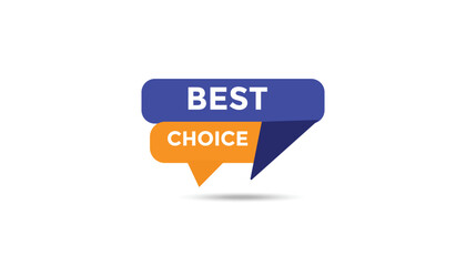 Best choice button web banner templates. Vector Illustration 