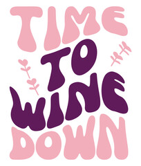 Retro, Wine love,  Craft Design. T-shirt Design. Illustration