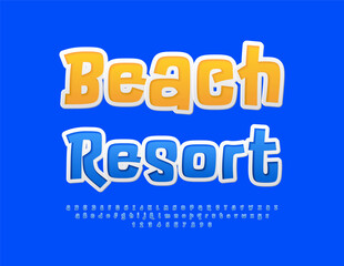 Vector creative sign Beach Resort with Blue stickerFont. Funny cool  Alphabet Letters and Numbers set.