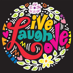 Obraz premium Live laugh love. Hand drawn lettering phrase. Vector illustration.