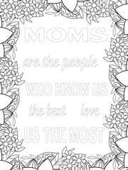 Mothers-Day Quotes Flower Coloring Page Beautiful black and white illustration for adult coloring book