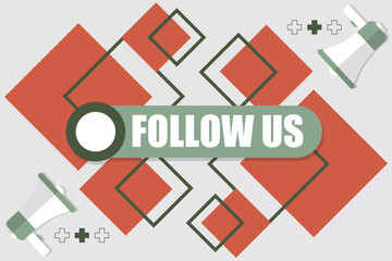 Vector banner. Megaphone with follow us speech bubble. Loudspeaker. Banner for business, marketing. Banner design vector illustration.