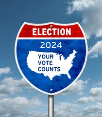 Election 2024 - Your Vote Counts - Traffic sign message