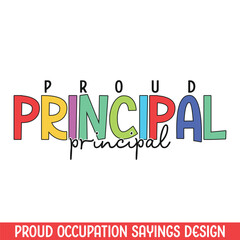 Proud principal profession design, best design for profession