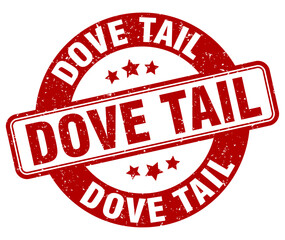 DOVE TAIL