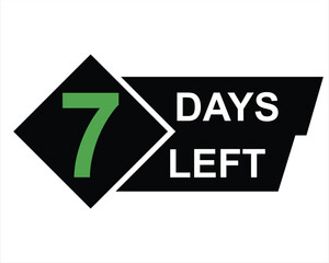7 days left button on white background. 7 days left button sign