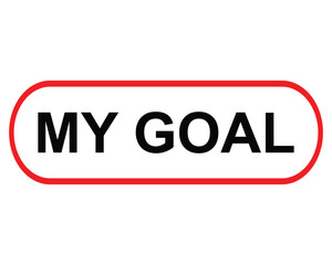 my goal button on white background. my goal button sign