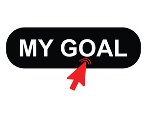 my goal button on white background. my goal button sign