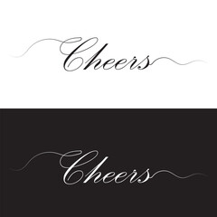 Cheers custom calligraphy text.  Modern brush lettering isolated on white and black background. EPS 10