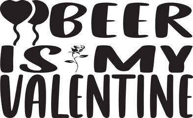 Beer is my valentine
single taken hungry